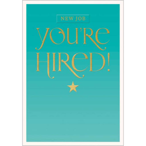 Picture of NEW JOB YOURE HIRED CARD